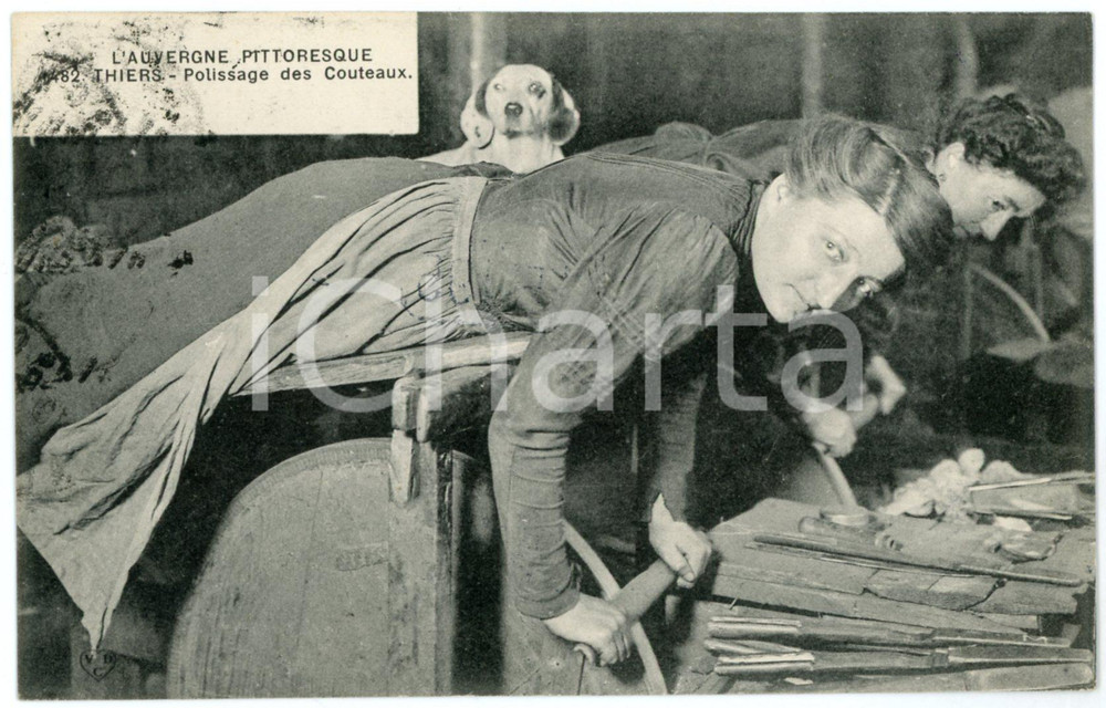1913 AUVERGNE Pittoresque - THIERS - Polissage des couteaux - Carte postale  Cartolina postale d'epoca, viaggiata.CONDIZIONI: GFORMATO: FP    originale e autentica 1