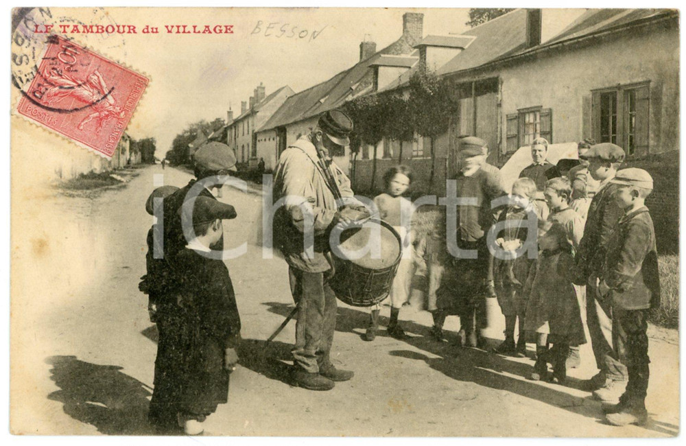 1904 BESSON - FRANCE Le tambour du village - Carte postale FP VG  Cartolina d'epoca, viaggiata. FAIR/discreto Lievi smussature agli angoli Formato: FP originale e autentica 1