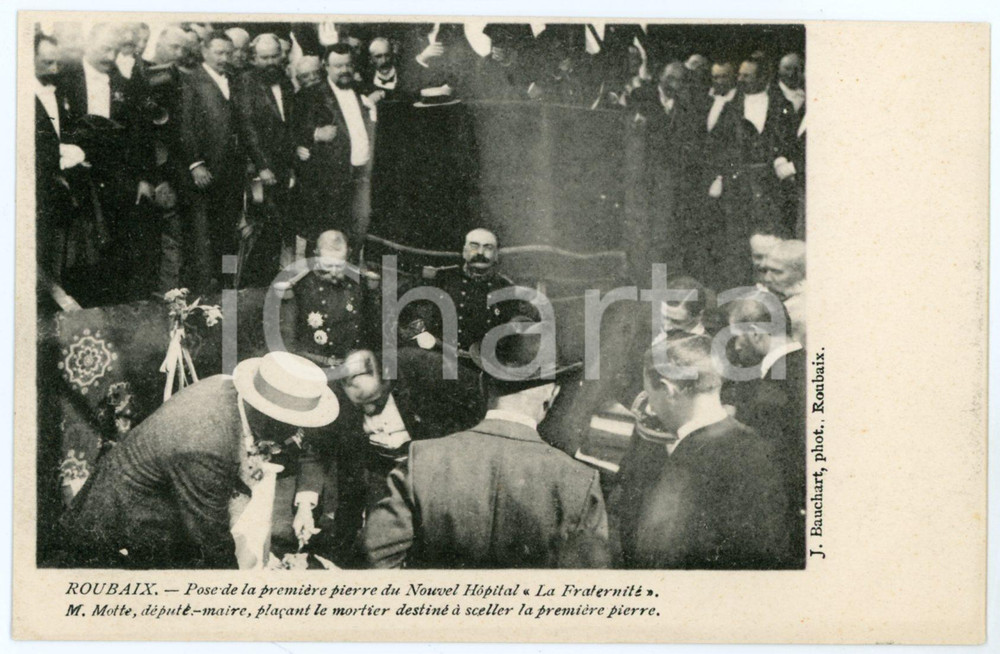 1903 ROUBAIX Pose première pierre Hôpital "La Fraternité" - Maire Eugène Motte Cartolina postale d'epoca, non viaggiata.CONDIZIONI: GFORMATO: FP    originale e autentica 1