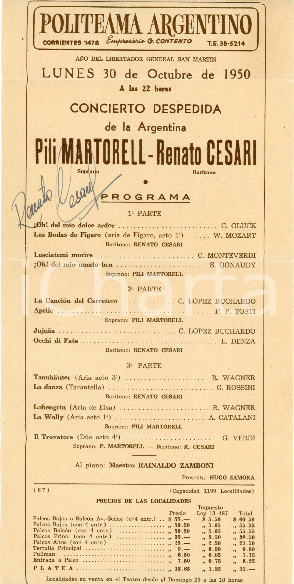 1950 BUENOS AIRES Politeama - Autografo Renato CESARI su programma concerto Programma originale d'epoca, con autografo del baritono. CONDIZIONI: F (piegature d'epoca)FORMATO: 15x33 cm     originale e autentica 1