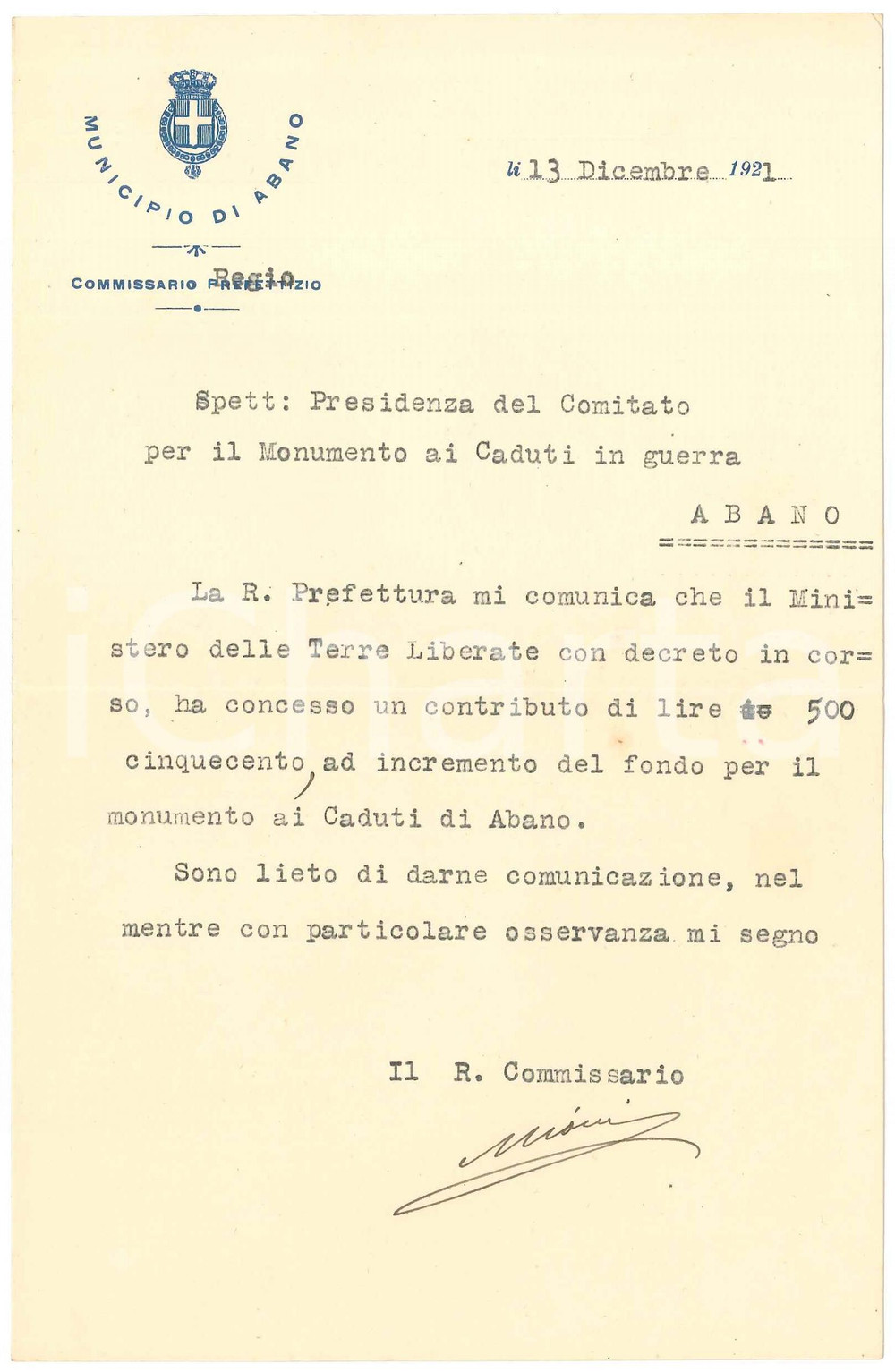 1921 ABANO TERME Commissario Giuseppe MIONI pro monumento Caduti AUTOGRAFO Lettera dattiloscritta, con firma autografa del Commissario Prefettizio e relativa alla concessione di un contributo per la realizzazione del monumento ai Caduti.Su carta intestata.PAGINE: 4 (1 facciata scritta) FAIR/discreto piegatura centrale d'epoca  originale e autentica 1