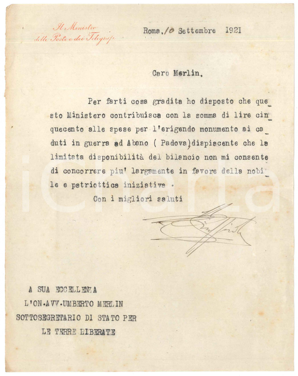1921 ROMA Lettera Vincenzo GIUFFRIDA Ministro Poste e Telegrafi - AUTOGRAFO Lettera dattiloscritta, con firma autografa del ministro, relativa alla concessione di un contributo per la realizzazione del monumento ai Caduti di Abano Terme.Su carta intestata.PAGINE: 1 FAIR/discreto piegatura centrale d'epoca  originale e autentica 1