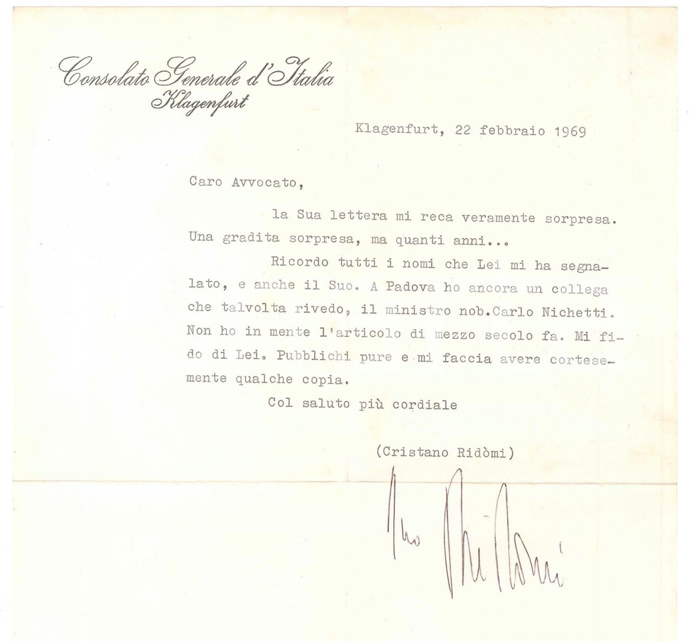 1969 KLAGENFURT AUSTRIA Lettera Cristiano RIDOMI - Consolato d'Italia AUTOGRAFO Lettera dattiloscritta su carta intestata, con firma autografa del giornalista.PAGINE: 1  FAIR/discreto piegature d'epoca  originale e autentica 1