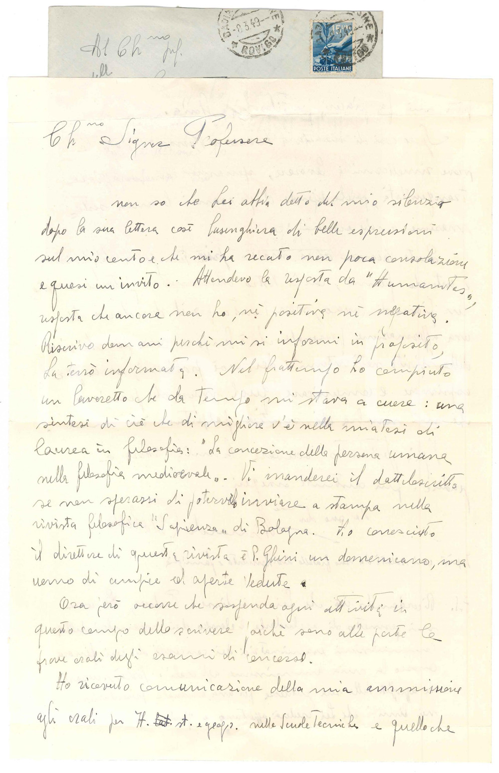 1949 BADIA POLESINE Lettera Armando RIGOBELLO sulla sua tesi di laurea AUTOGRAFO Lettera autografa dello studioso, che parla dei lavori in corso, tra i quali la sintesi della sua tesi di laurea.Busta viaggiata.PAGINE: 1 (2 facciate) FAIR/discreto piegature d'epoca  originale e autentica 1