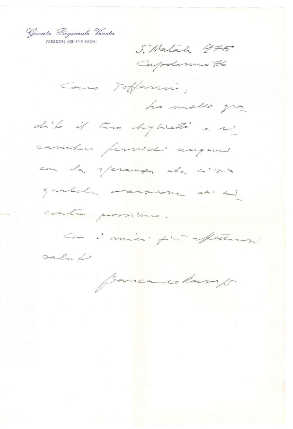 1975 VENEZIA Giunta Regionale - Lettera Giancarlo RAMPI assessore - AUTOGRAFO Lettera augurale autografa, su carta intestata.PAGINE: 1 FAIR/discreto piegature d'epoca  originale e autentica 1