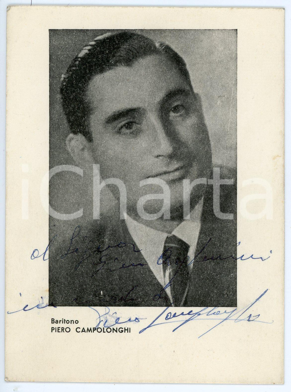 1955 ca LIRICA Baritono Piero CAMPOLONGHI - Ritratto - Foto con AUTOGRAFO 10x13 Fotografia seriale d'epoca, con dedica autografa, su cartoncino.CONDIZIONI: G FORMATO: 10x13 cm     originale e autentica 1