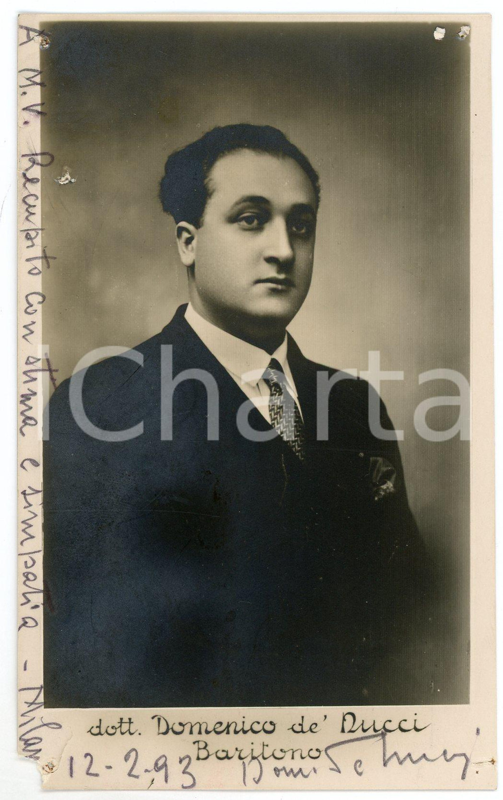 1930 ca MILANO Domenico de' NUCCI baritono - Foto con AUTOGRAFO Fotografia d'epoca con autografo. CONDIZIONI: P (piccola mancanza angolare e fori di affissione; graffi al lato sinistro; residuo cartaceo al verso)FORMATO: 9x14 cm    originale e autentica 1