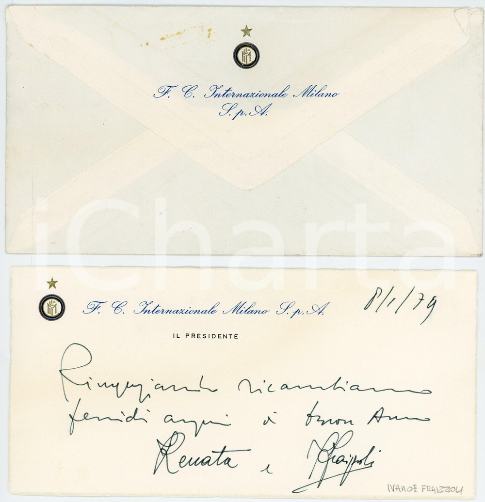1979 MILANO - INTER CALCIO - Biglietto Ivanoe FRAIZZOLI - AUTOGRAFO Biglietto con firma autografa, intestato con busta. CONDIZIONI: GFORMATO: 20x10 cm    originale e autentica 1