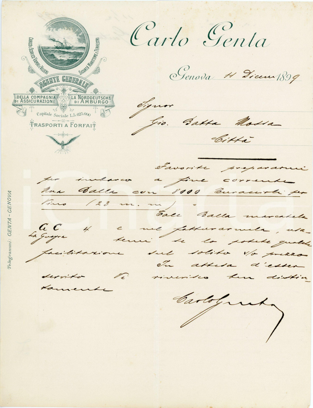 1899 GENOVA Carlo GENTA Agente Assicurazioni NORDDEUTSCHE - Lettera commerciale Lettera commerciale d'epoca, su carta intestata, manoscritta.CONDIZIONI: FAIR (piegature d'epoca)PAGINE: 1    originale e autentica 1