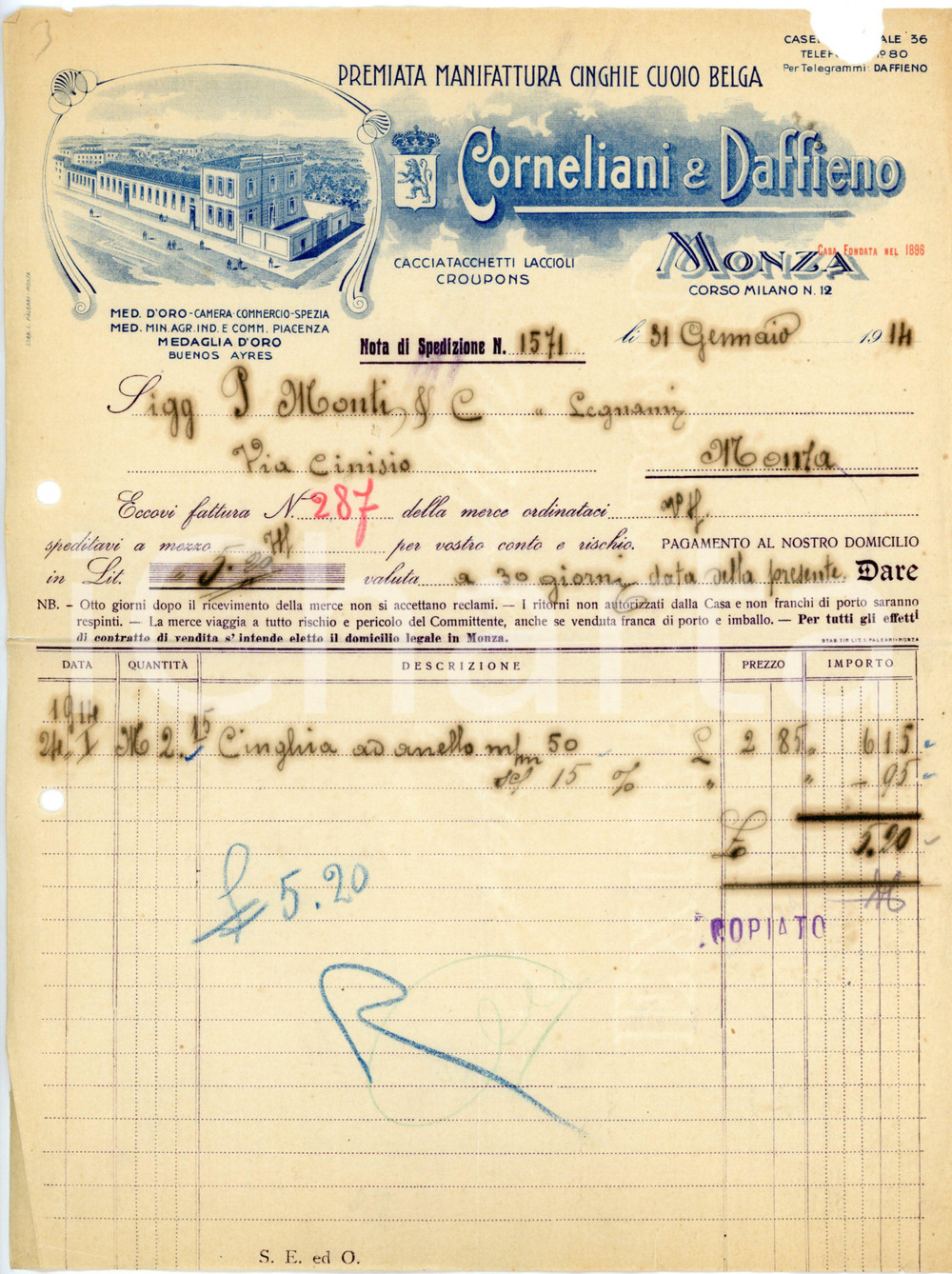 1914 MONZA Manifattura CORNELIANI E DAFFIENO Cinghie e cuoio belga - Fattura Fattura commerciale d'epoca, su carta intestata, manoscritta.CONDIZIONI: POOR (piegature d'epoca, fori da classificatore al margine sinistro, mancanza al margine superiore)PAGINE: 1    originale e autentica 1