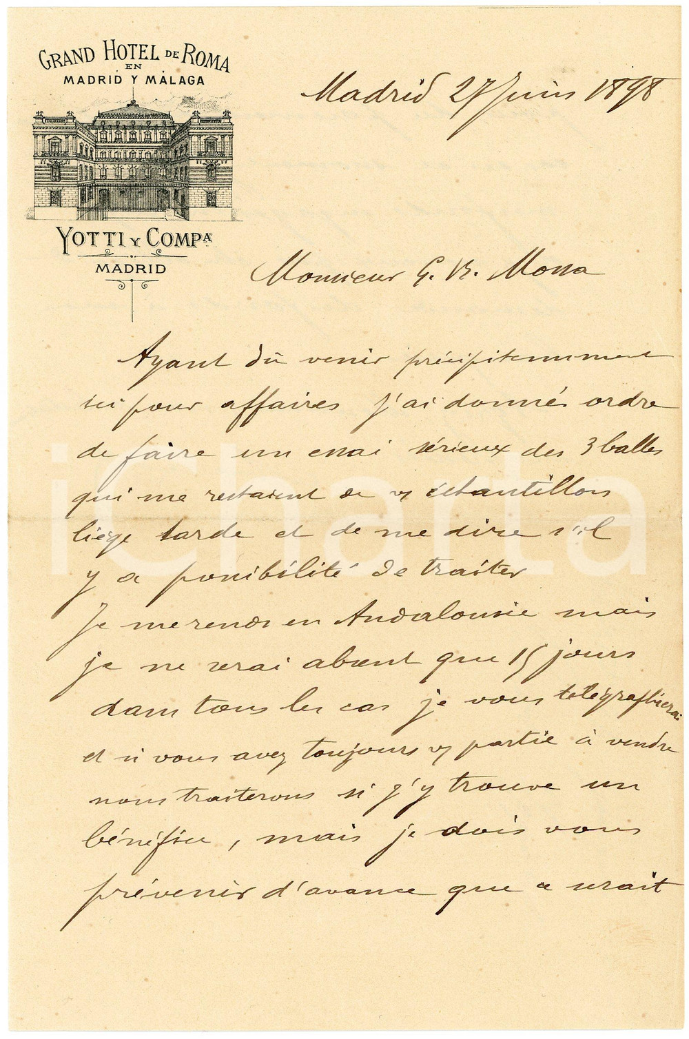 1898 MADRID - GRAND HOTEL DE ROMA - YOTTI Y Cia *Lettera commerciale Lettera commerciale d'epoca, manoscritta, su carta intestata, inviata da Ippolito Pascot.CONDIZIONI: F (piegature d'epoca con lieve ingiallimento).PAGINE: 2    originale e autentica 1