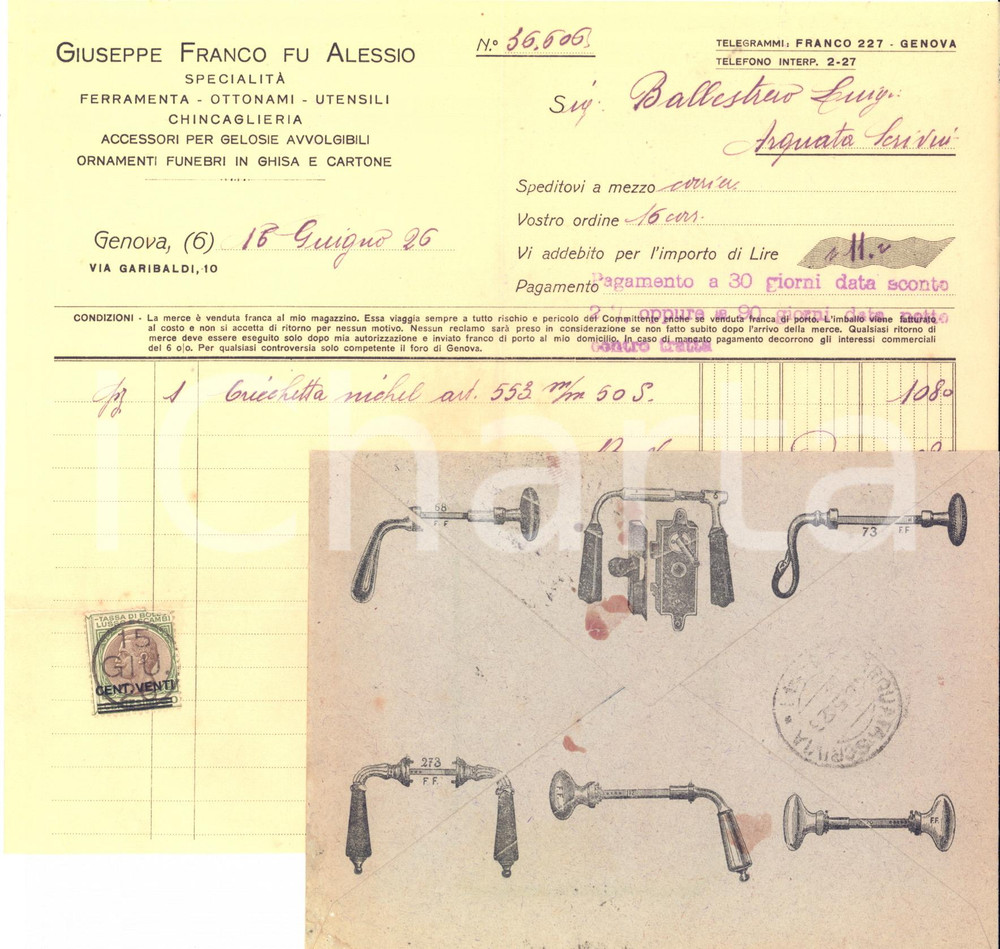 1926 GENOVA - Giuseppe FRANCO fu Alessio - Ferramenta - Fattura Fattura commerciale d'epoca, manoscritta, su carta intestata.Busta intestata, illustrata e viaggiata.Presente marca da bollo.Genova - Via Garibaldi, 10CONDIZIONI: F (piegature d'epoca e ingiallimento; macchie alla busta)PAGINE: 1    originale e autentica 1