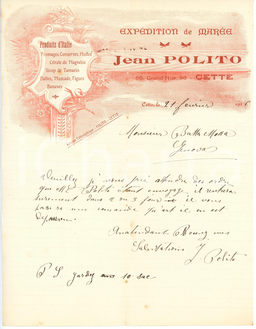 1916 CETTE / SÈTE (F) Jean POLITO Produits d'Italie - Lettre entête Lettera commerciale d'epoca, manoscritta, su pregevole carta intestata.CONDIZIONI: F (piegature d'epoca).PAGINE: 1    originale e autentica 1