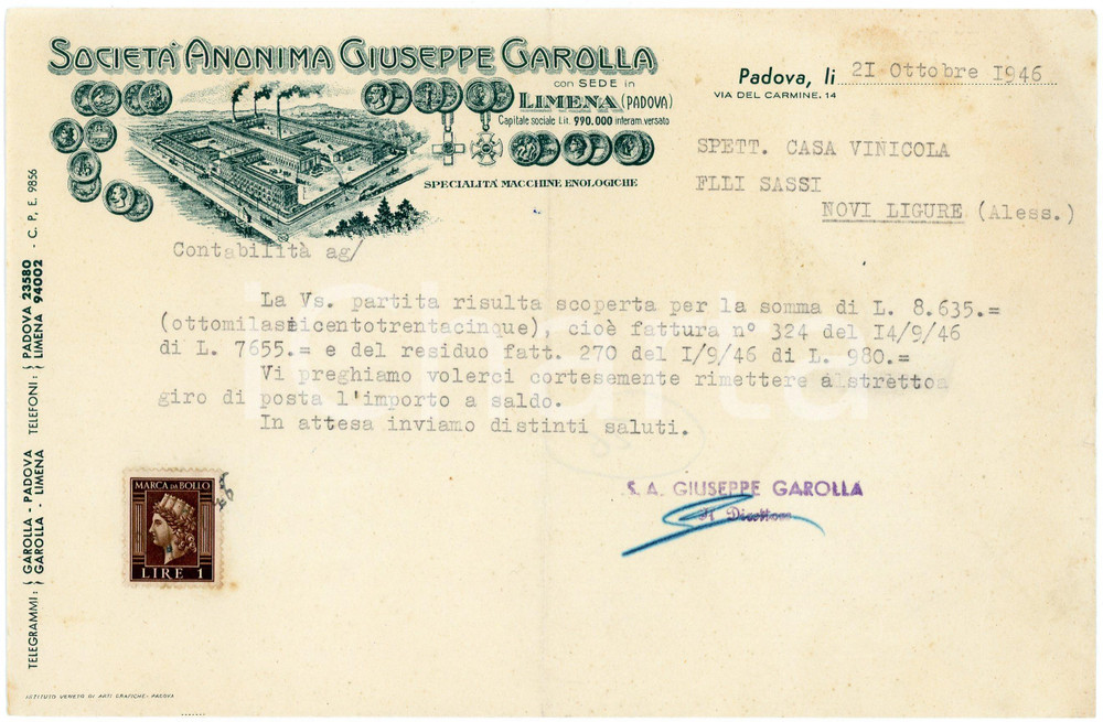 1946 PADOVA - Società anonima Giuseppe GAROLLA - Macchine enologiche *Lettera Lettera commerciale d'epoca, dattiloscritta, su carta intestata illustrata.Padova - via del Carmine, 14Presente marca da bollo.CONDIZIONI: F (piegature d'epoca)PAGINE: 1    originale e autentica 1