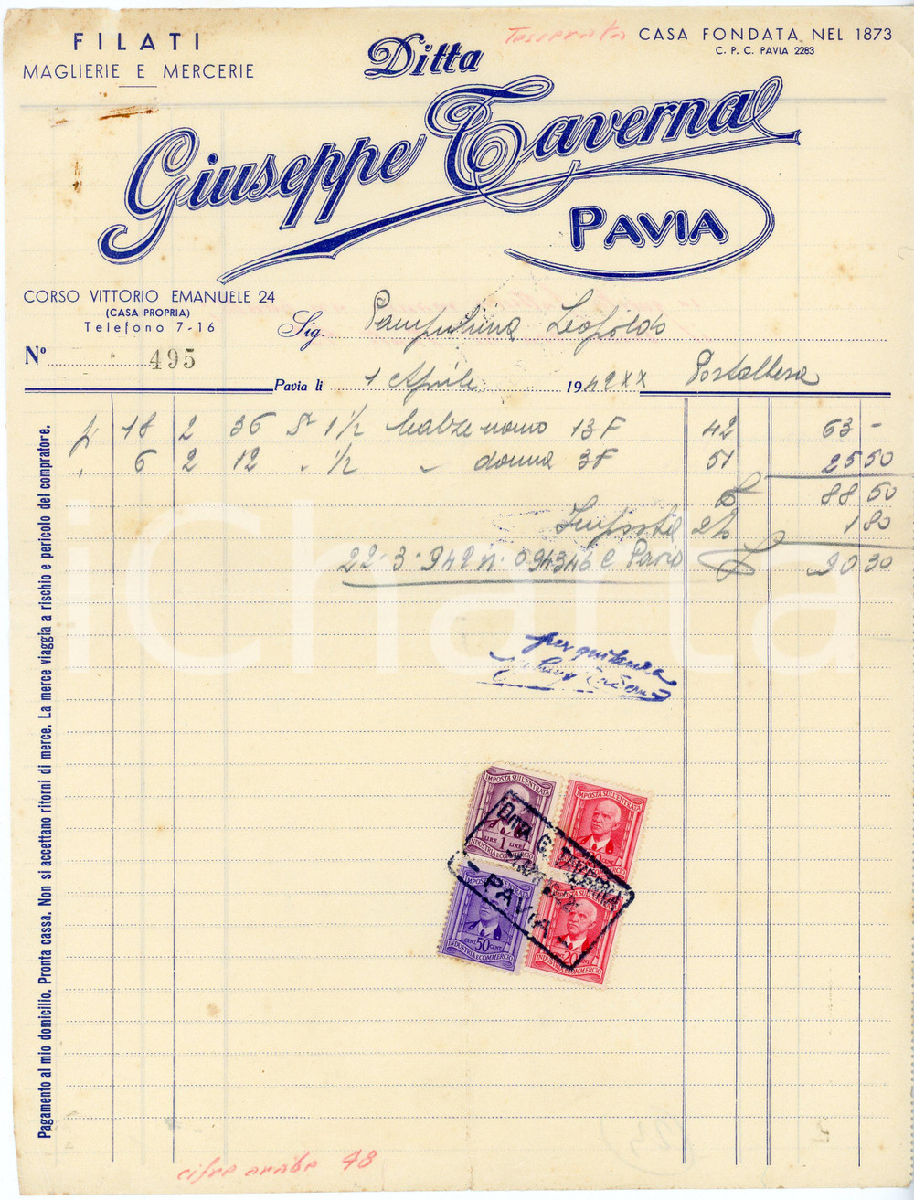 1942 PAVIA - Giuseppe TAVERNA - Merceria - Fattura commerciale Fattura commerciale d'epoca, manoscritta, su carta intestata.Pavia - Corso Vittorio Emanuele 24.Presenti marche da bollo.CONDIZIONI: F (piegature d'epoca e segni di ruggine all'angolo superiore sinistro)PAGINE: 1    originale e autentica 1