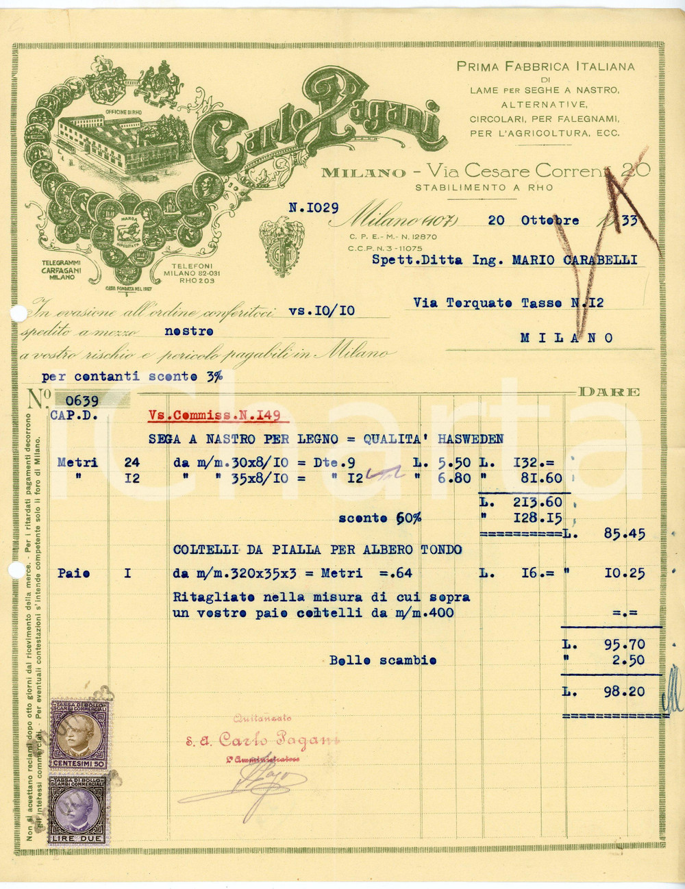 1933 MILANO - Carlo PAGANI - Fabbrica di lame per seghe *Fattura intestata Fattura commerciale d'epoca, dattiloscritta, su carta intestata illustrata.Milano - via Cesare Correnti, 20Presenti marche da bollo.CONDIZIONI: F (piegature d'epoca, fori da classificatore sul lato sinistro)PAGINE: 1    originale e autentica 1