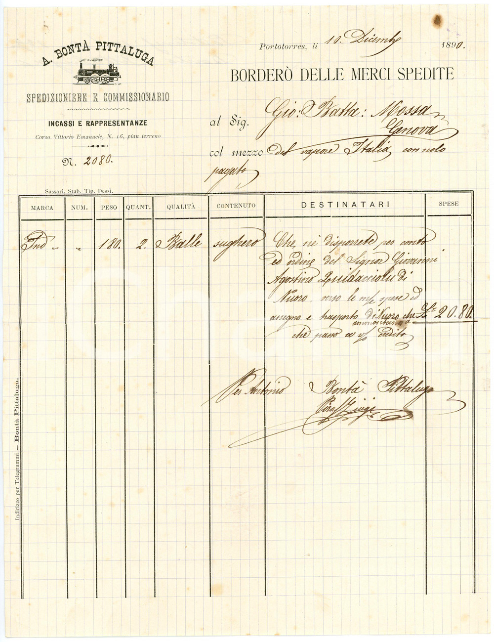 1890 PORTO TORRES - A. BONTÀ PITTALUGA - Spedizioniere e commissionario *Fattura Fattura commerciale d'epoca, manoscritta, su carta intestata.CONDIZIONI: F (piegature d'epoca, macchie e piccole fioriture al lato superiore)PAGINE: 1    originale e autentica 1