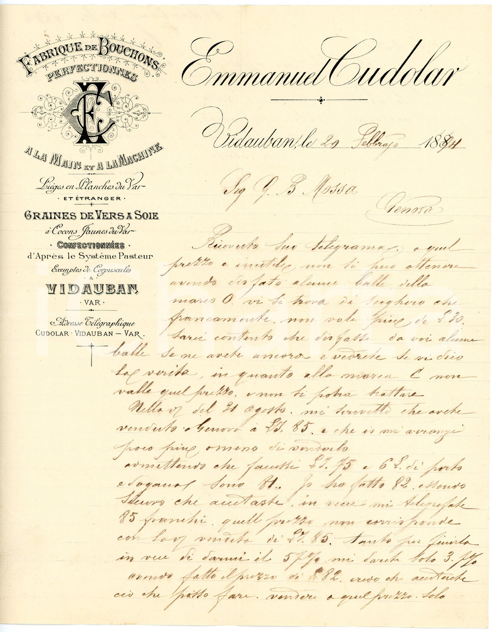 1894 VIDAUBAN (F) Emmanuel CUDOLAR Fabrique de bouchons - Lettera Lettera commerciale d'epoca, manoscritta, su carta intestata.In lingua italiana.CONDIZIONI: F (piegature d'epoca)PAGINE: 1 (2 facciate)    originale e autentica 1