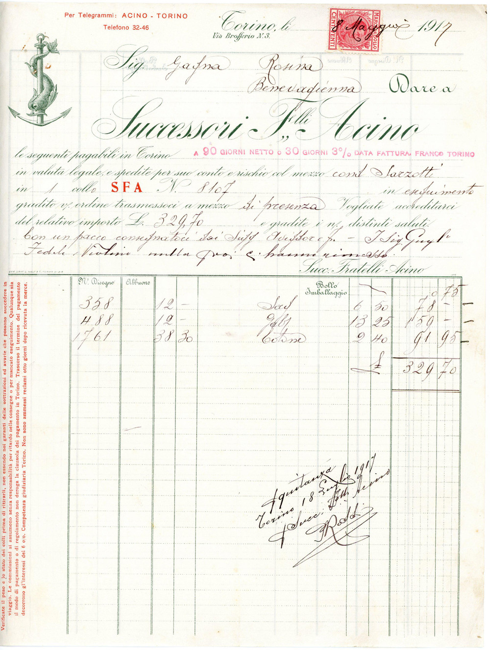 1917 TORINO Successori F.lli ACINO - Stoffe - Fattura su carta intestata Fattura commerciale d'epoca, manoscritta , su carta intestata.Torino - via Brofferio 3CONDIZIONI: P (piegature d'epoca; piccoli fori all'angolo superiore sinistro)PAGINE: 1    originale e autentica 1