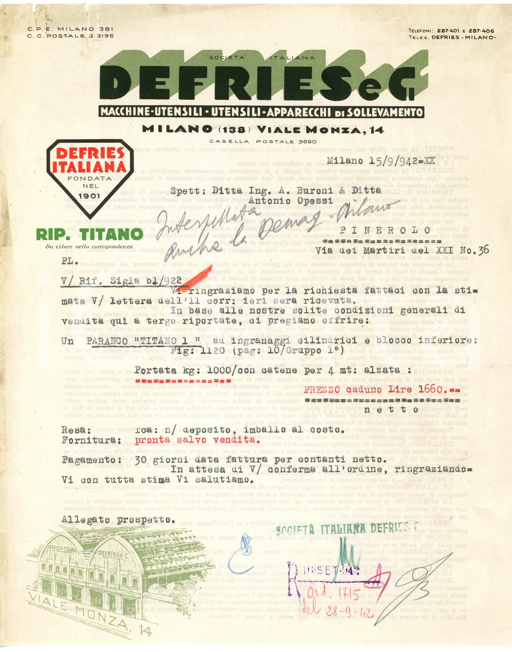1942 MILANO - DEFRIES e C. viale Monza 14 - Apparecchi di sollevamento *Lettera Lettera commerciale d'epoca, dattiloscritta, su carta intestata illustrata.CONDIZIONI: P (piegature d'epoca, piccoli fori all'angolo superiore sinistro, piccoli strappi al lato superiore)PAGINE: 1     originale e autentica 1