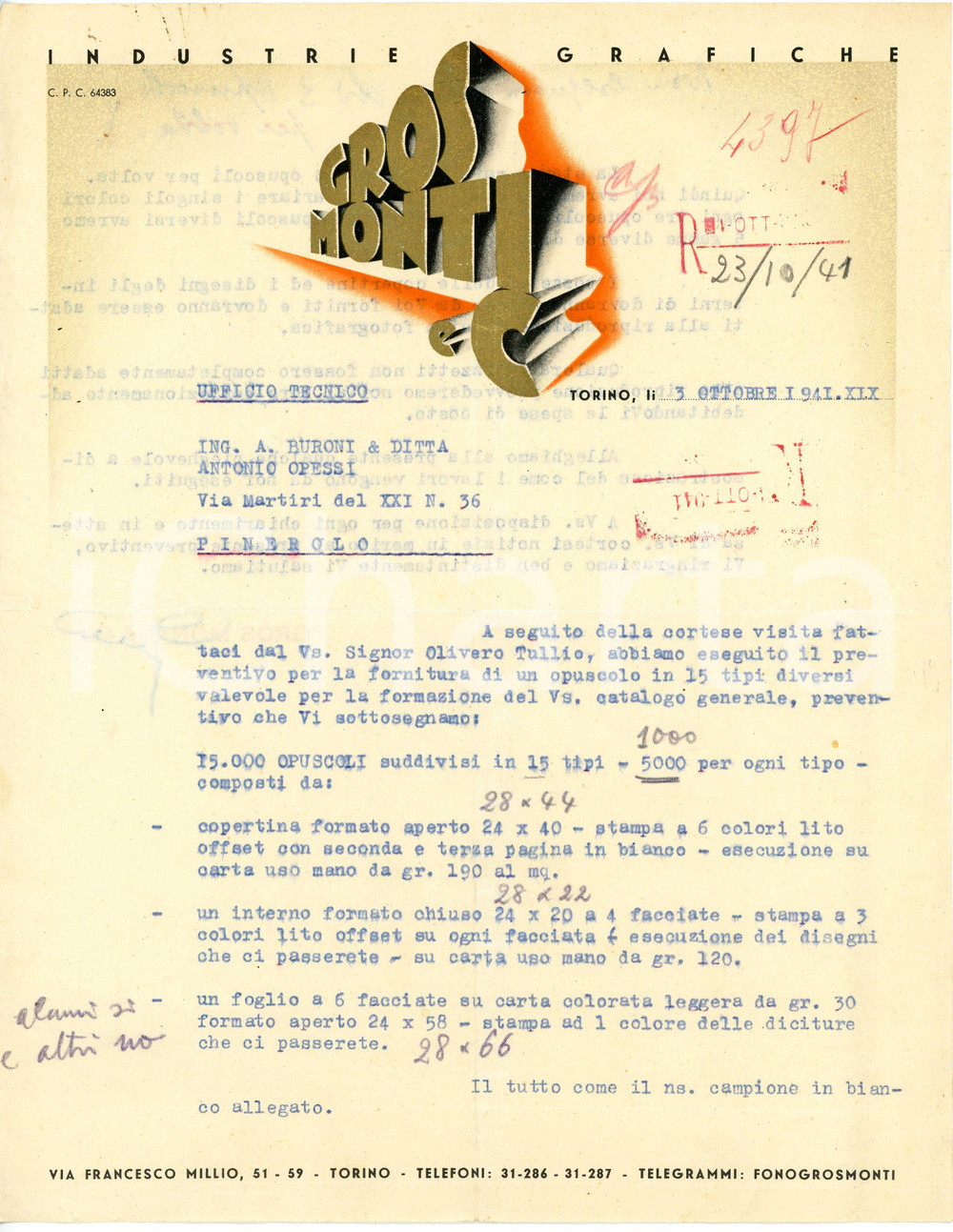 1941 TORINO - GROS MONTI & C. - Industrie grafiche - Lettera commerciale Lettera commerciale d'epoca, dattiloscritta, su carta intestata.Torino - via Francesco Millio, 51-59CONDIZIONI: F (piegature d'epoca, piccoli fori all'angolo superiore sinistro)PAGINE: 1 (2 facciate scritte)    originale e autentica 1