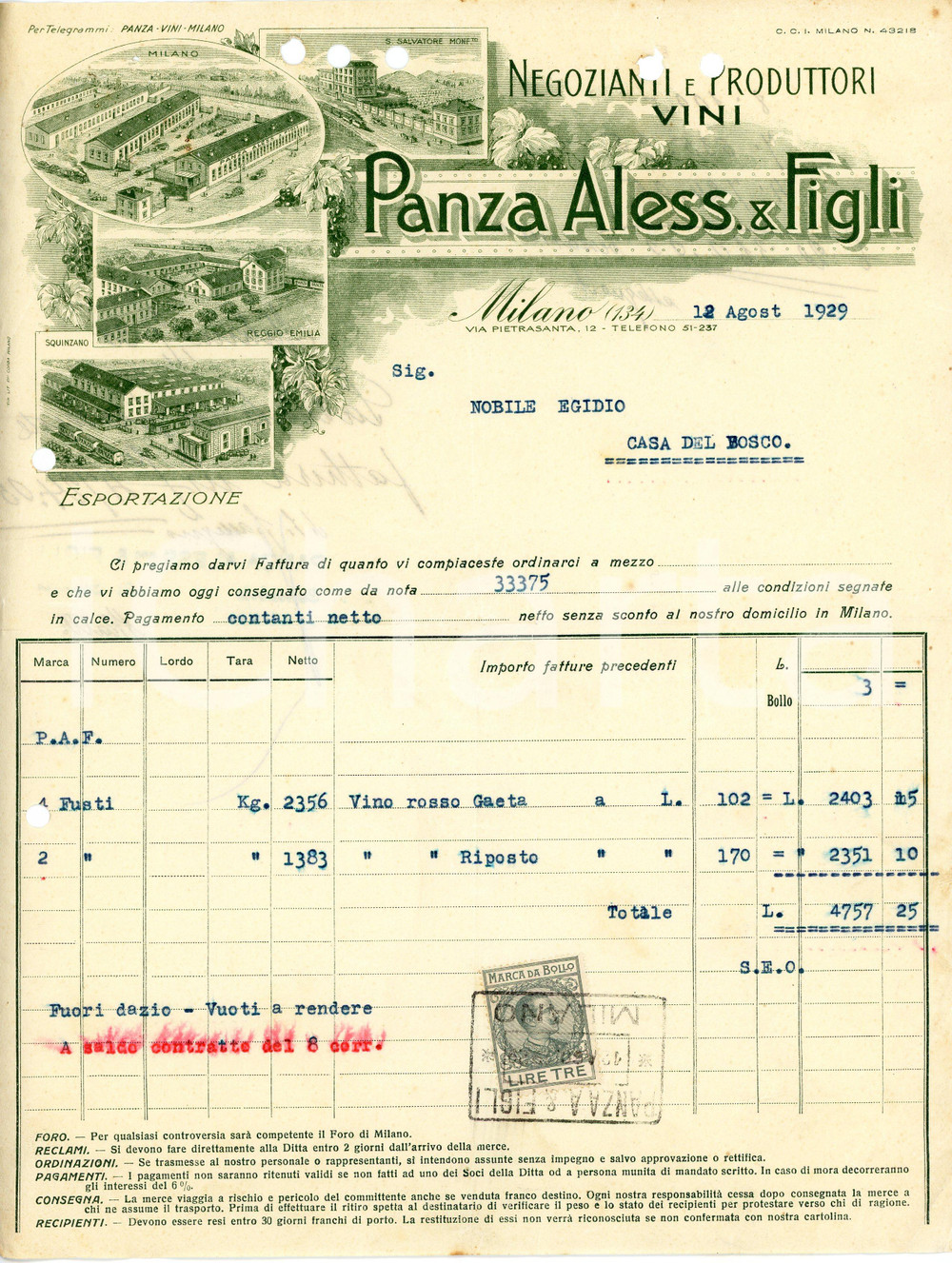 1929 MILANO - Aless. PANZA & Figli  - Negozianti produttori di vini (3) *Fattura Fattura commerciale d'epoca, dattiloscritta, su carta intestata illustrata.Milano - via Pietrasanta, 12Presente marca da bollo.CONDIZIONI: VP (piegature d'epoca, fori da classificatore al lato superiore e sinistro, mancanza al lato superiore, piccolo strappo al lato inferiore)PAGINE: 1    originale e autentica 1