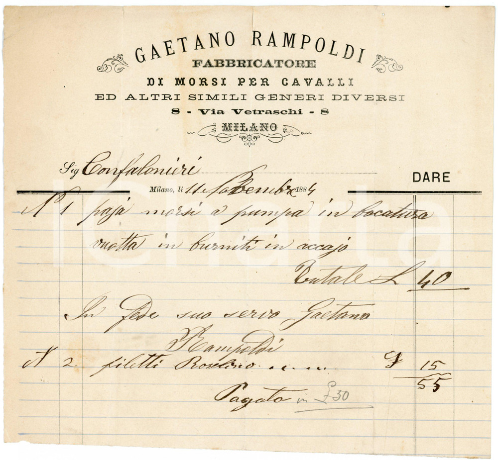 1884 MILANO - Gaetano RAMPOLDI Fabbricatore morsi per cavalli - Fattura Fattura commerciale d'epoca, manoscritta, su carta intestata.Milano - via Vetraschi 8CONDIZIONI: F (piegature d'epoca; piccolo foro e piccoli strappi al lato superiore).PAGINE: 1    originale e autentica 1