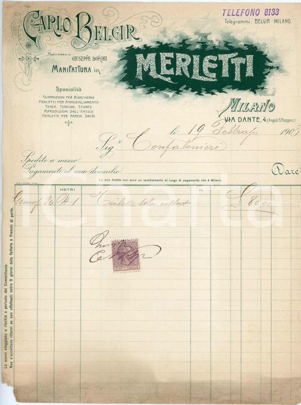1903 MILANO Carlo BELGIR - Merletti - Fattura intestata toilette tela Fattura commerciale d'epoca, manoscritta, su carta intestata.Milano - via Dante 4Marca da bollo.CONDIZIONI: P (piegature d'epoca; piccola mancanza angolare; brunitura al lato inferiore).PAGINE: 1    originale e autentica 1