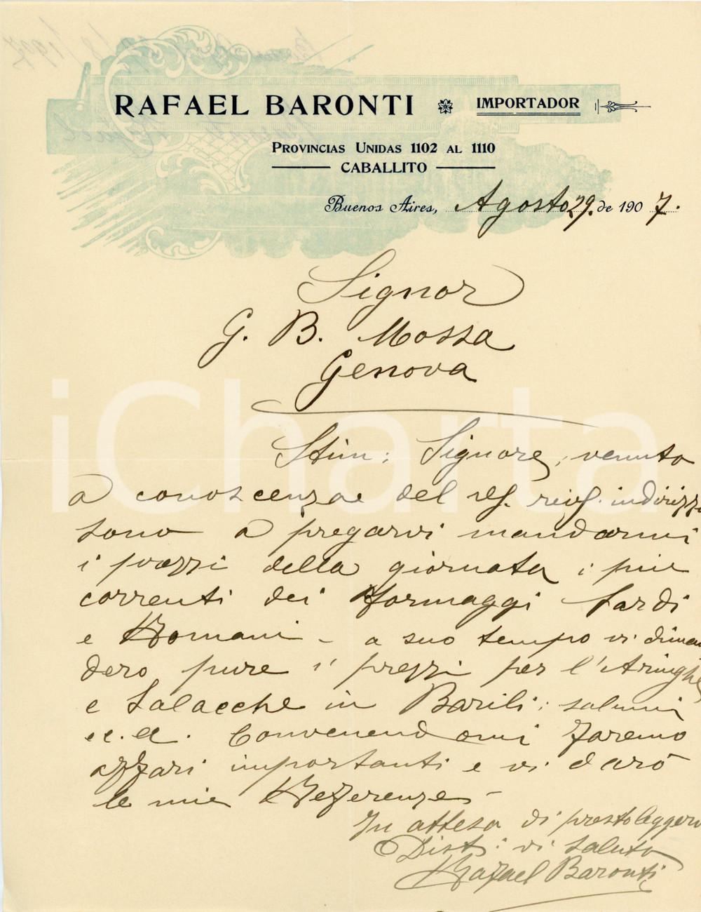 1907 CABALLITO / BUENOS AIRES Rafael BARONTI Importador - Letterhead Lettera commerciale d'epoca, manoscritta, su carta intestata.In lingua italiana.CONDIZIONI: F (piegature d'epoca).PAGINE: 1    originale e autentica 1