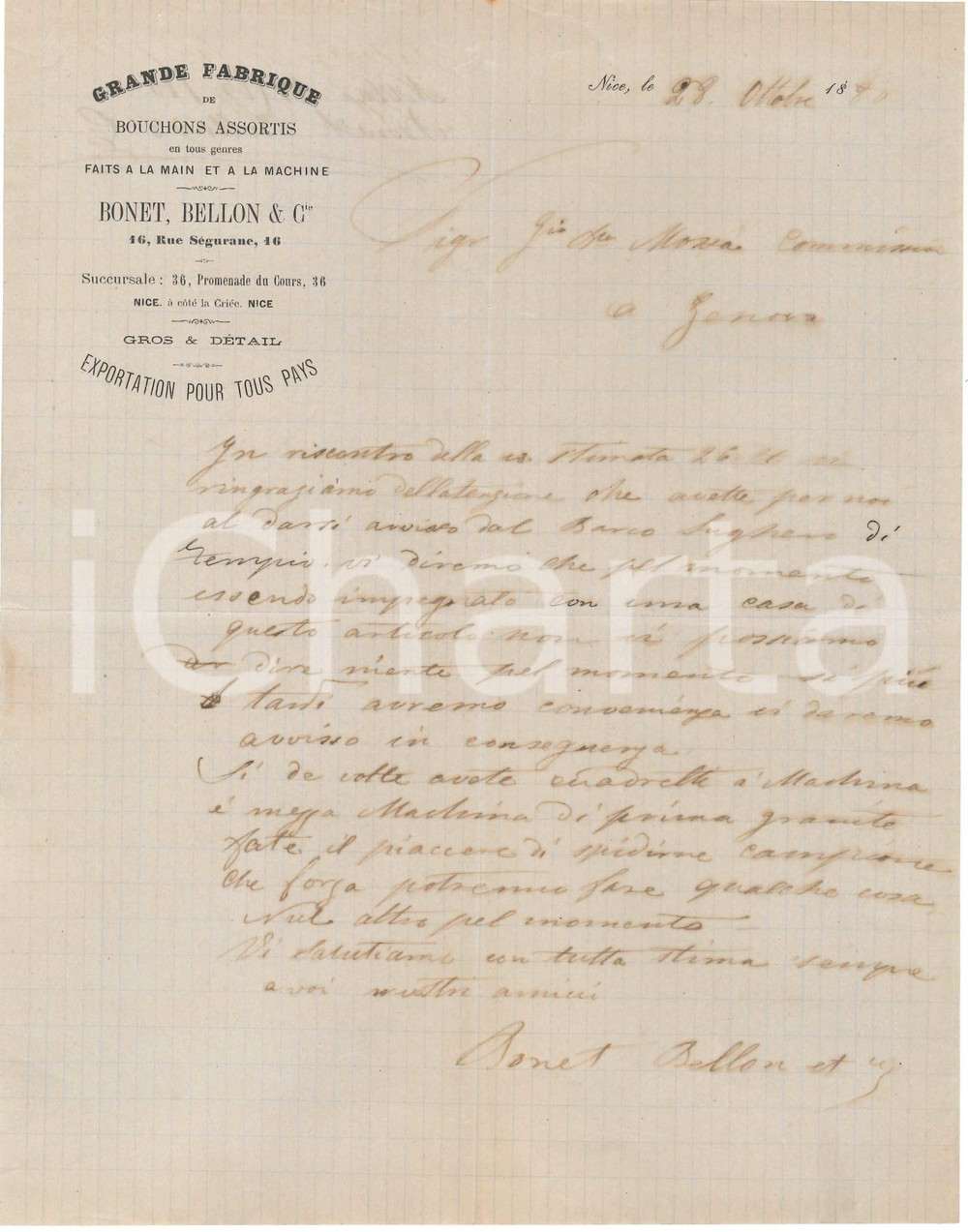1880 NICE - BONET, BELLON & C. rue Ségurane 16 - Fabrique Bouchons - Lettre Lettera commerciale d'epoca, manoscritta, su carta intestata.CONDIZIONI: P (piegature d'epoca, piccolo strappo al lato superiore e inchiostro sbiadito)PAGINE: 1    originale e autentica 1
