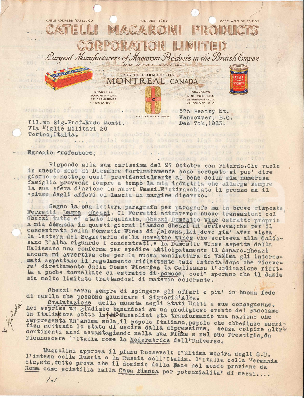 1933 MONTREAL - CATELLI MACARONI PRODUCTS Mussolini approva NEW DEAL - Lettera Lettera commerciale d'epoca, dattiloscritta, su carta intestata.CONDIZIONI: VERY POOR (fori da affissione ai margini, esteso strappo centrale)PAGINE: 1 (2 facciate)    originale e autentica 1