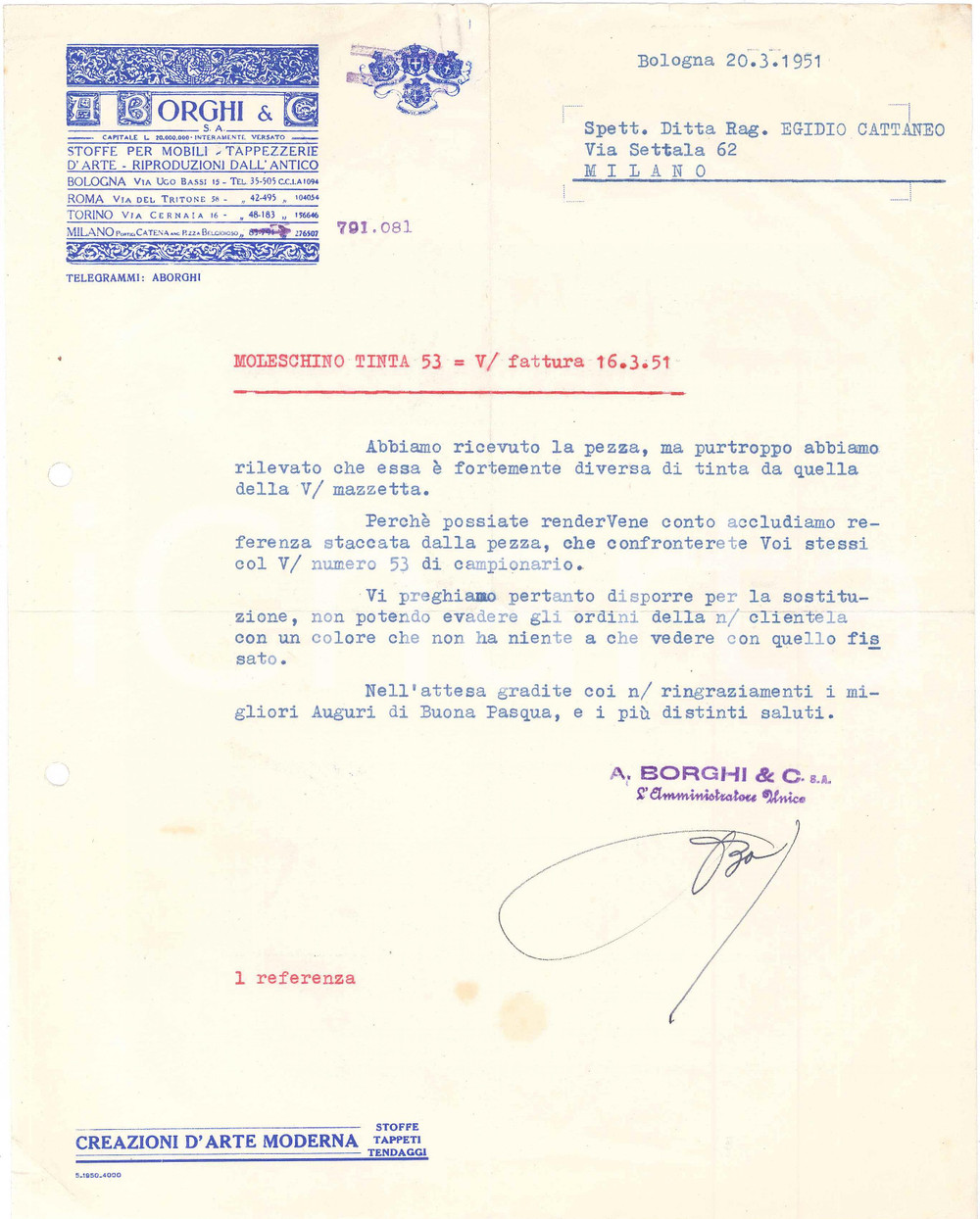 1951 BOLOGNA Tappezzerie A. BORGHI & C. Lettera commerciale per invio moleschino Lettera commerciale d'epoca, dattiloscritta, su carta intestata.CONDIZIONI: POOR (piegature d'epoca, fori da calcolatore al margine sinistro, strappo al margine superiore)    originale e autentica 1