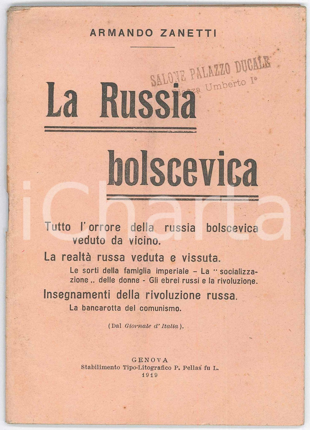 1919 Armando ZANETTI La Russia bolscevica - Tutto l'orrore - 50 pp. Pubblicazione d'epoca.PAGINE: 50EDITORE: Stab. Tipo-Litografico P. Pellas - Genova GOOD/buono  Formato: 12x17 cm originale e autentica 1