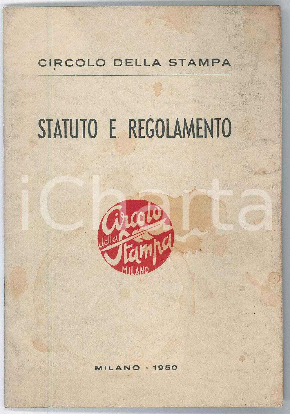 Libro, pubblicazione d epoca 1950 MILANO Circolo della Stampa  Statuto e regolamento 30 pp. 1