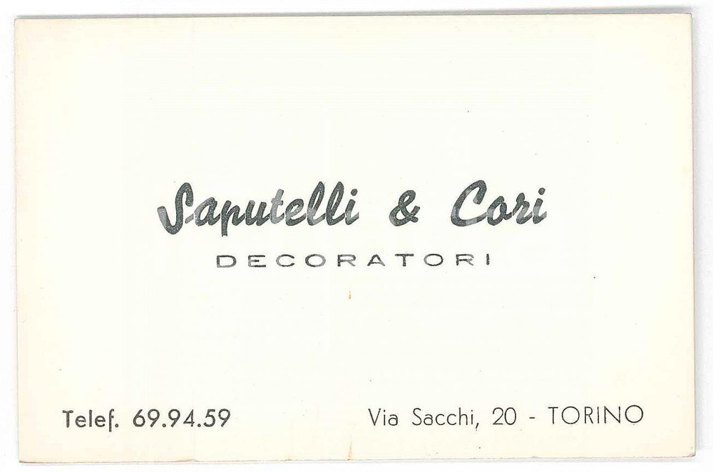 1950 ca TORINO Via Sacchi - Decoratori SAPUTELLI & CORI Biglietto 10x7 cm Biglietto d'epoca GOOD/buono  Formato: 10 x 7 cm originale e autentica 1