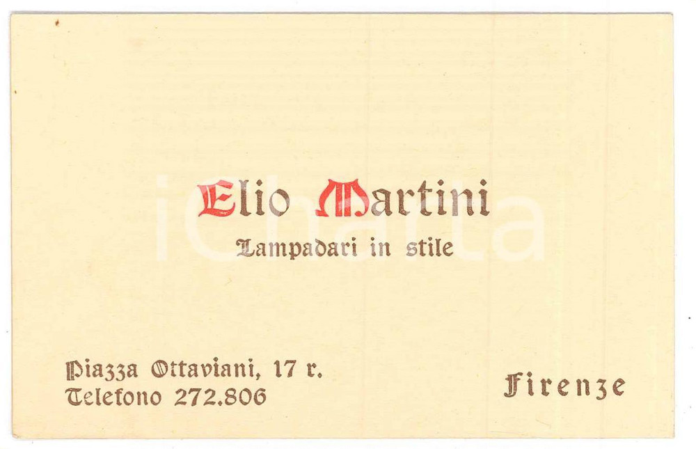 1955 ca FIRENZE Piazza Ottaviani - Elio MARTINI Lampadari in stile - Biglietto Biglietto d'epoca GOOD/buono  Formato: 11 x 7 cm originale e autentica 1