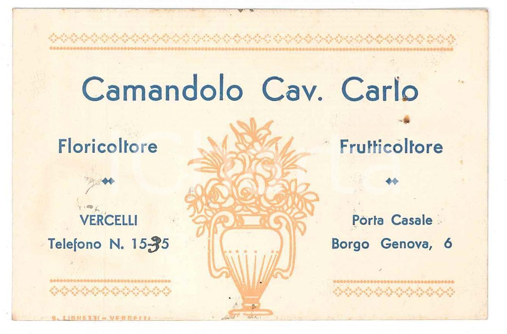 1936 VERCELLI Porta Casale - Cav. Carlo CAMANDOLO Floricoltore - Biglietto Biglietto d'epoca con al verso lettera manoscritta e affrancatura.  FAIR/discreto Forellini da affissione, gualciture Formato: 10 x 7 cm originale e autentica 1