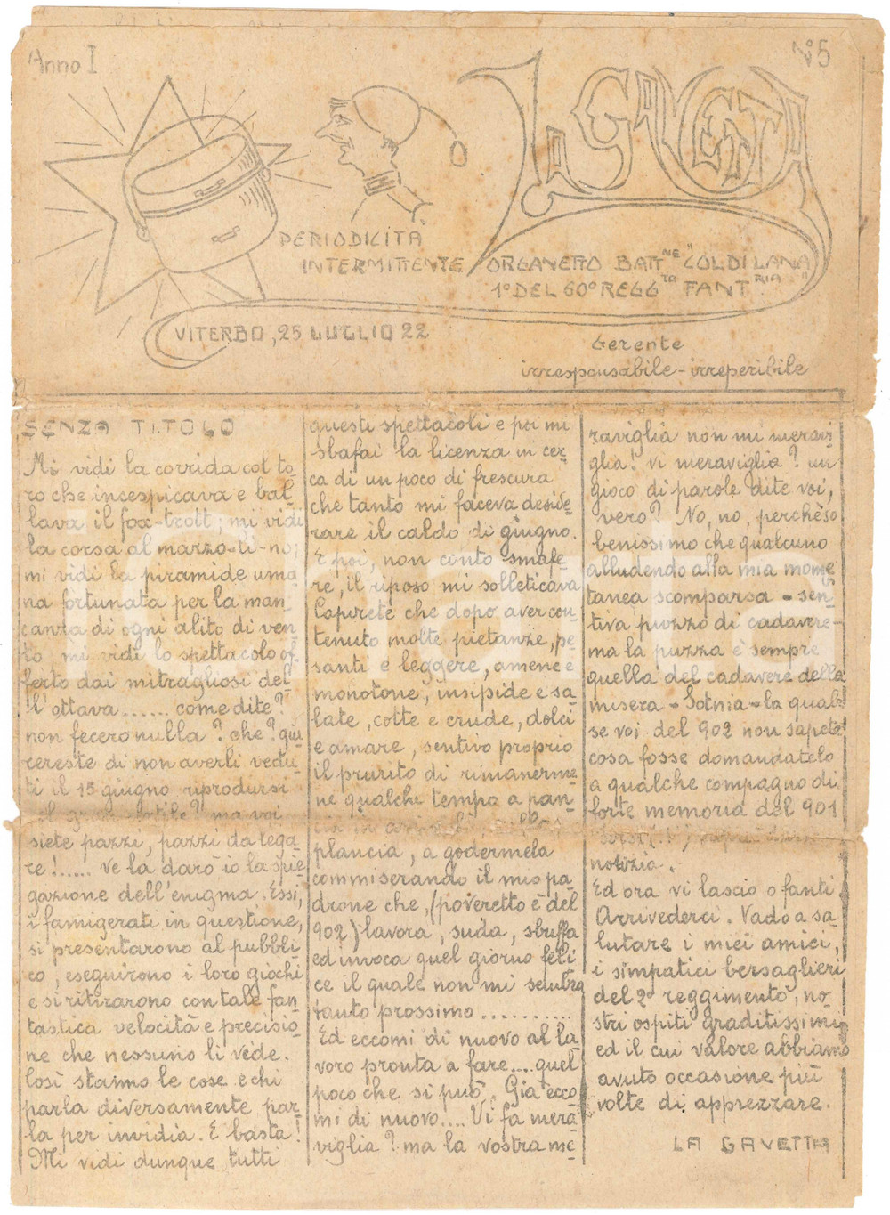 1922 VITERBO - LA GAVETTA La visita di dovere *Giornale 60Â° Regg. Fanteria Periodico originale d'epoca, ciclostilato, del 60&deg; Battaglione "Col di Lana" - Reggimento Fanteria.Di carattere goliardico e destinato ai militari del battaglione. Anno I n&deg; 5.PAGINE: 8 facciate  FAIR/discreto piegature d'epoca e piccoli strappi marginali Formato: 25x35 cm originale e autentica 1