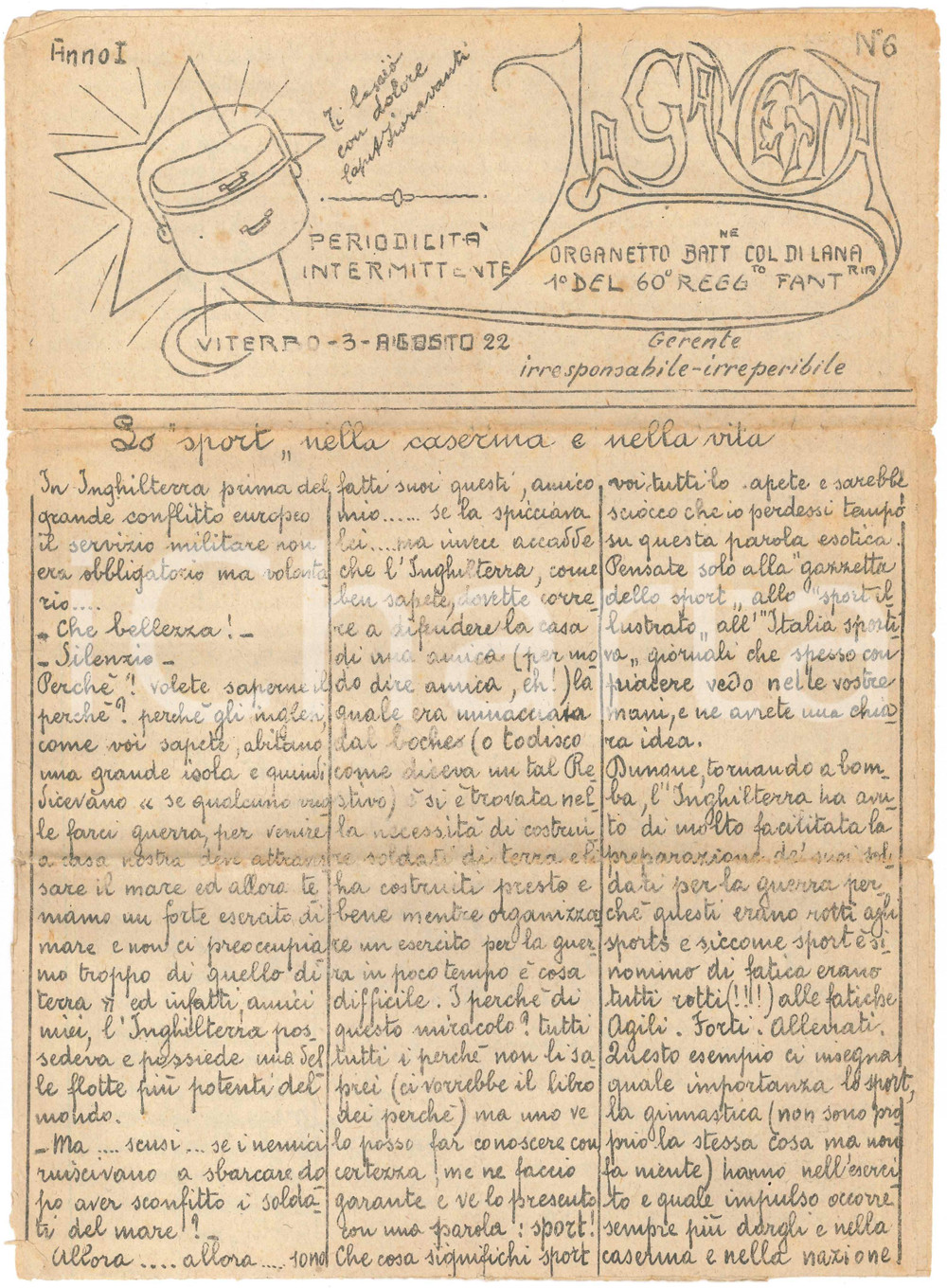 1922 VITERBO - LA GAVETTA Lo sport nella caserma *Giornale 60Â° Regg. Fanteria Periodico originale d'epoca, ciclostilato, del 60&deg; Battaglione "Col di Lana" - Reggimento Fanteria.Di carattere goliardico e destinato ai militari del battaglione. Anno I n&deg; 6.PAGINE: 8 facciate  FAIR/discreto piegature d'epoca e lievi gualciture Formato: 25x35 cm originale e autentica 1