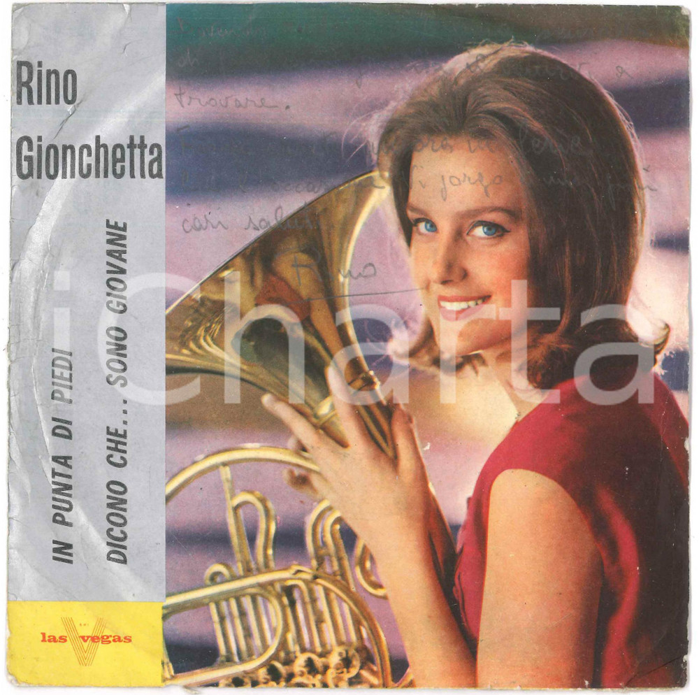 1969 RINO GIONCHETTA Dicono che...sono giovane - Disco con AUTOGRAFO Disco originale con messaggio autografo di Rino Gionchetta sulla custodia.  FAIR/discreto gualciture alla custodia  originale e autentica 1