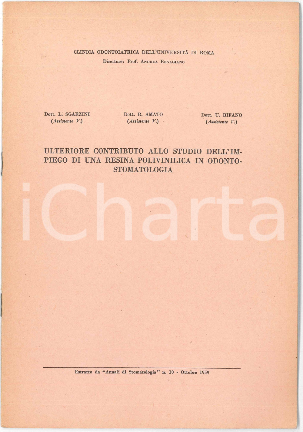 1959 U. BIFANO Luciano SGARZINI - R. AMATO Resina polivinilica - Estratto Pubblicazione d'epoca, illustrata. "Ulteriore contributo allo studio dell'impiego di una resina polivinilica in odontomastologia"Estratto da "Annali di Stomatologia" n.10EDITORE: Clinica odontoiatrica dell'Universit&agrave; di Roma CONDIZIONI: FAIR (lievi bruniture)FORMATO: 17x24 cmPAGINE: 15    originale e autentica 1