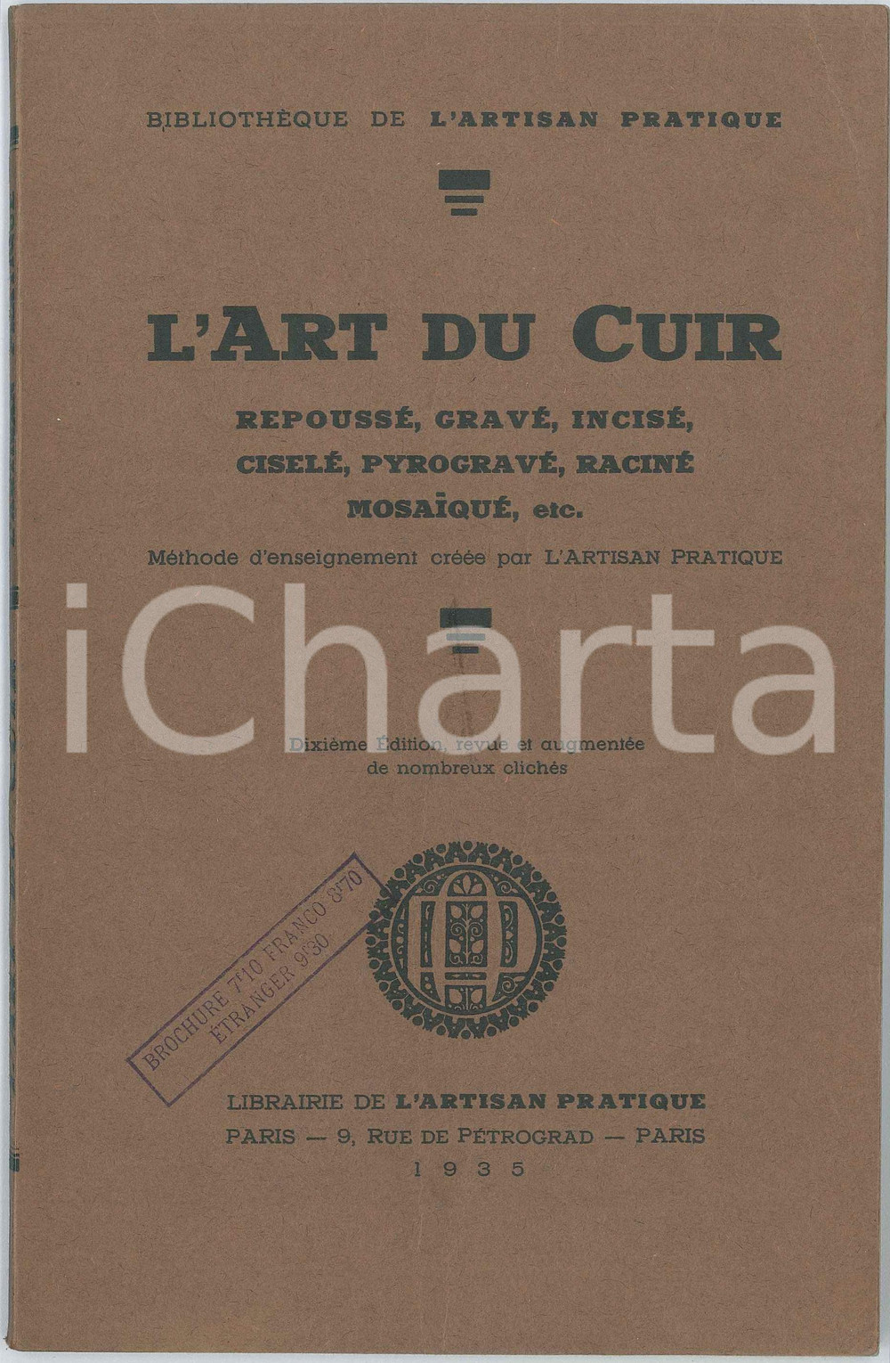 1935 BIBLIOTHÃˆQUE DE L'ARTISAN PRATIQUE L'art du cuir - Pubblicazione Pubblicazione illustrata d'epoca.EDITORE Librairie de L'artisan Pratique - ParisCONDIZIONI: FAIR (lieve piegatura all'angolo superiore destro della copertina)FORMATO: 15x24 cmPAGINE: 96    originale e autentica 1