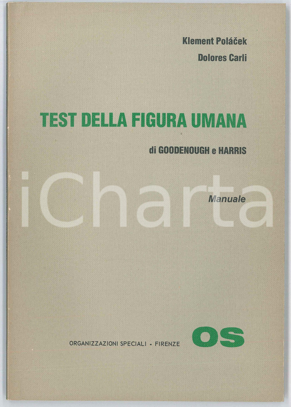 Libro, pubblicazione d epoca 1977 Klement POLACEK Dolores CARLI Test della figura umana  Edizioni OS 1