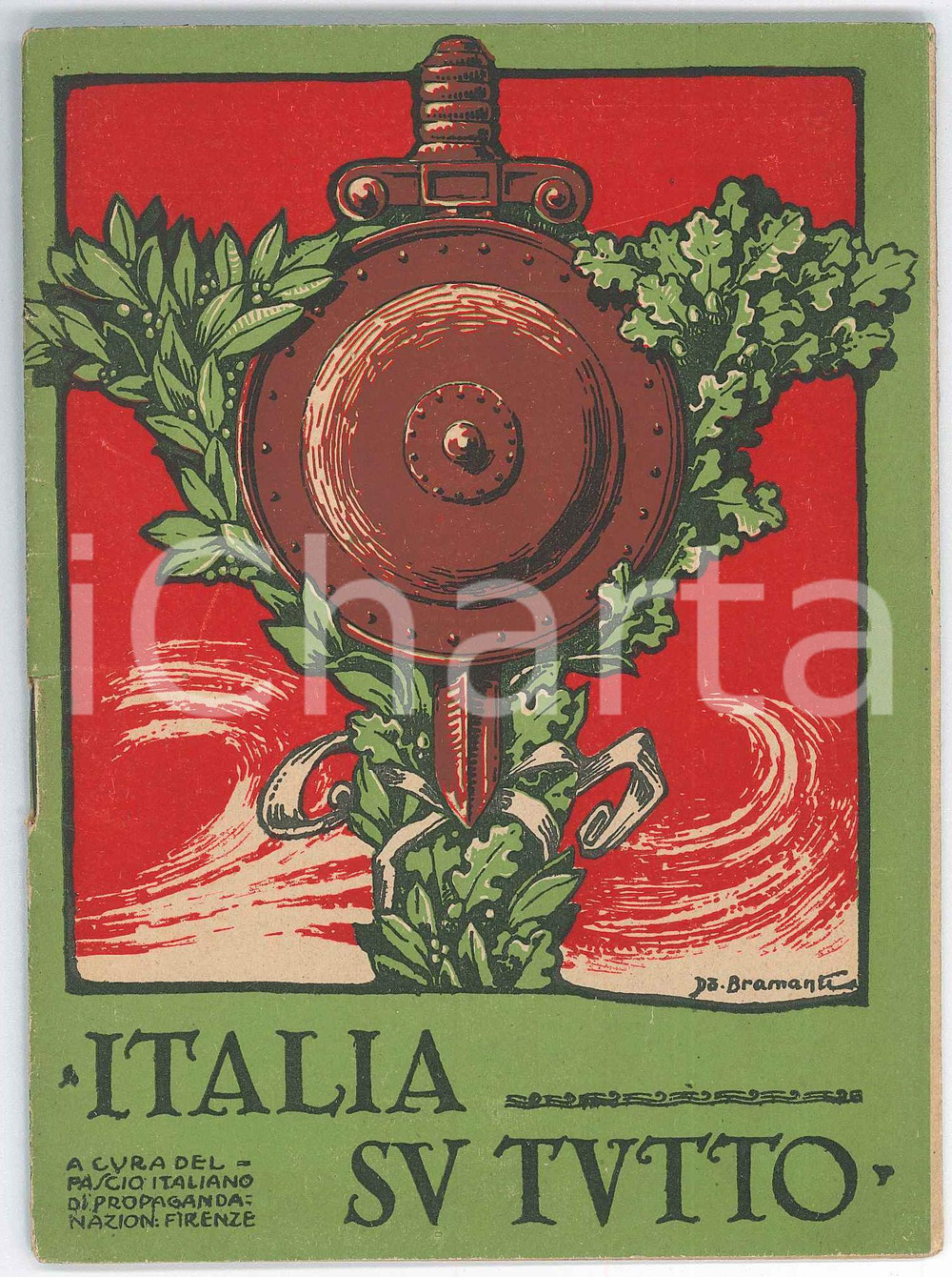 1930 ca FIRENZE Fascio Italiano di Propaganda Nazionale - Italia su tutto Pubblicazione d'epoca, contenente al centro il "Decalogo dell'Italiano".Intonso.Copertina illustrata da Bramanti. PAGINE: 10 GOOD/buono ma piccolo strappo all'ultima pagina Formato: 12x16 cm originale e autentica 1