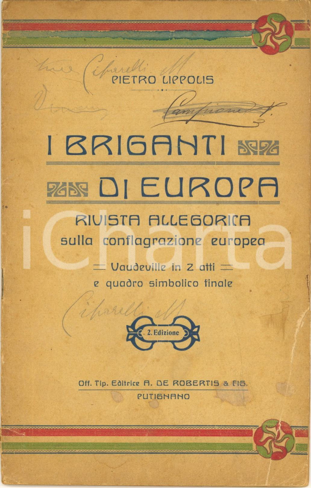 1915 WW1 Pietro LIPPOLIS I briganti di Europa - Rivista allegorica Pubblicazione d'epoca, dal titolo completo "I briganti di Europa. Rivista allegorica sulla conflagrazione europea".PAGINE: 47EDITORE: A. De Robertis - Putignano VERY POOR buone condizioni interne, ma copertina danneggiata da piegature e strappi, oltre alle scritte a matita Formato: 13x21 cm originale e autentica 1
