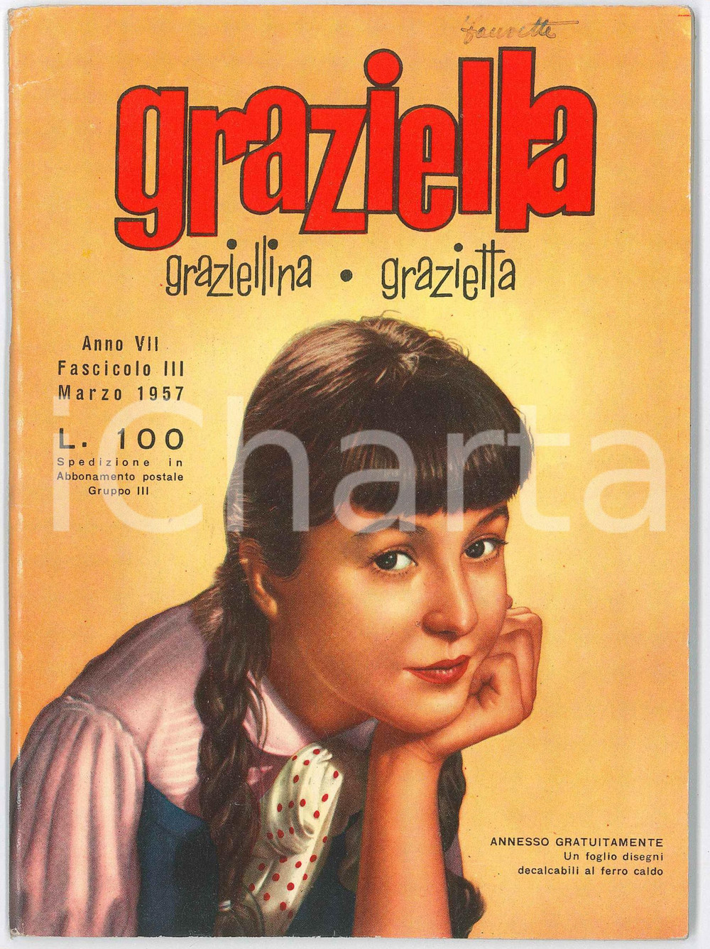1957 GRAZIELLA - Fauvette *Rivista n. 3 Rivista mensile, illustrata b/n.Anno VII - n.3 FAIR/discreto Piccole piegature angolari in copertina e lievi tracce di umiditÃ  al lato sinistro Formato: 20x15 originale e autentica 1