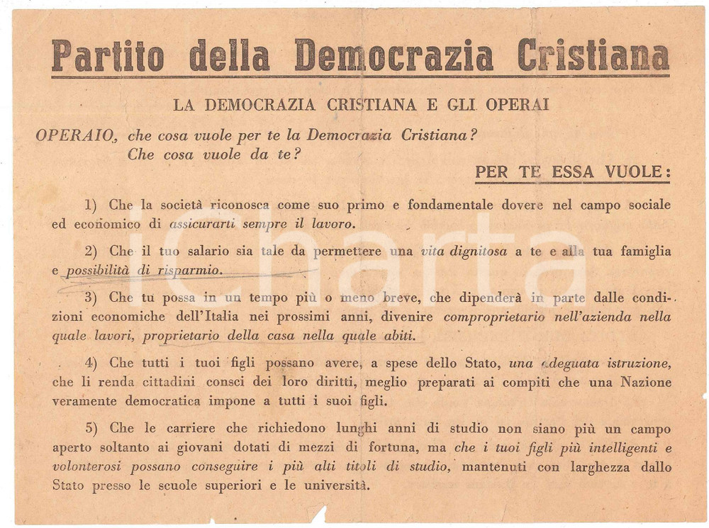 1950 ca DEMOCRAZIA CRISTIANA pro operai - Volantino PROPAGANDA  Volantino originale d'epoca, su due facciate. FAIR/discreto piegature d'epoca; piccoli strappi al lato inferiore Formato: 19x15 cm originale e autentica 1