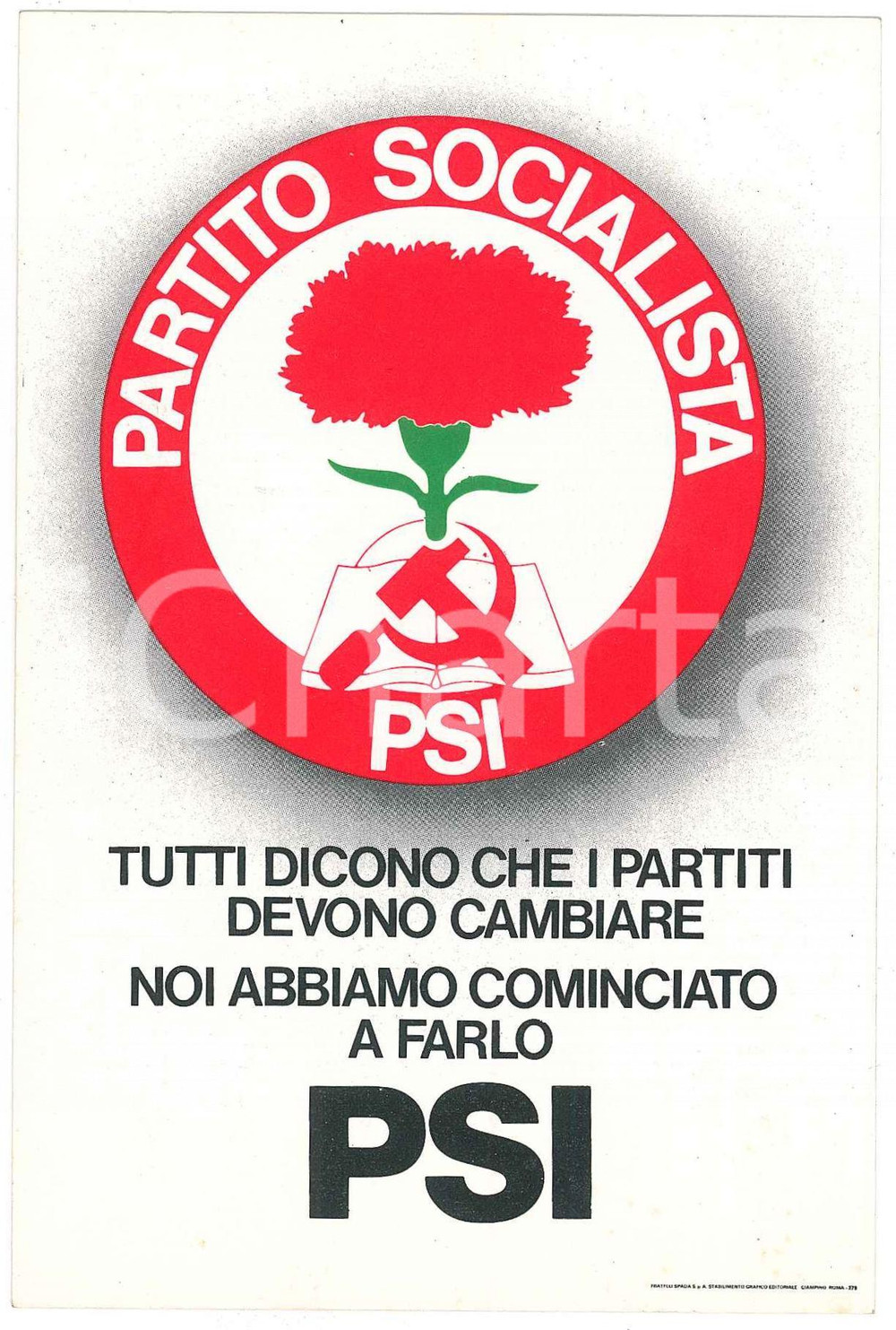 1978 PARTITO SOCIALISTA ITALIANO Cartolina nuovo simbolo *PROPAGANDA  Cartolina di propaganda, su due facciate. GOOD/buono  Formato: 10x15 originale e autentica 1