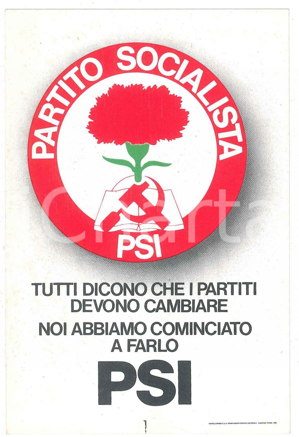 1978 PARTITO SOCIALISTA ITALIANO Cartolina nuovo simbolo - PROPAGANDA  Cartolina di propaganda, su due facciate. GOOD/buono  Formato: 10x15 originale e autentica 1