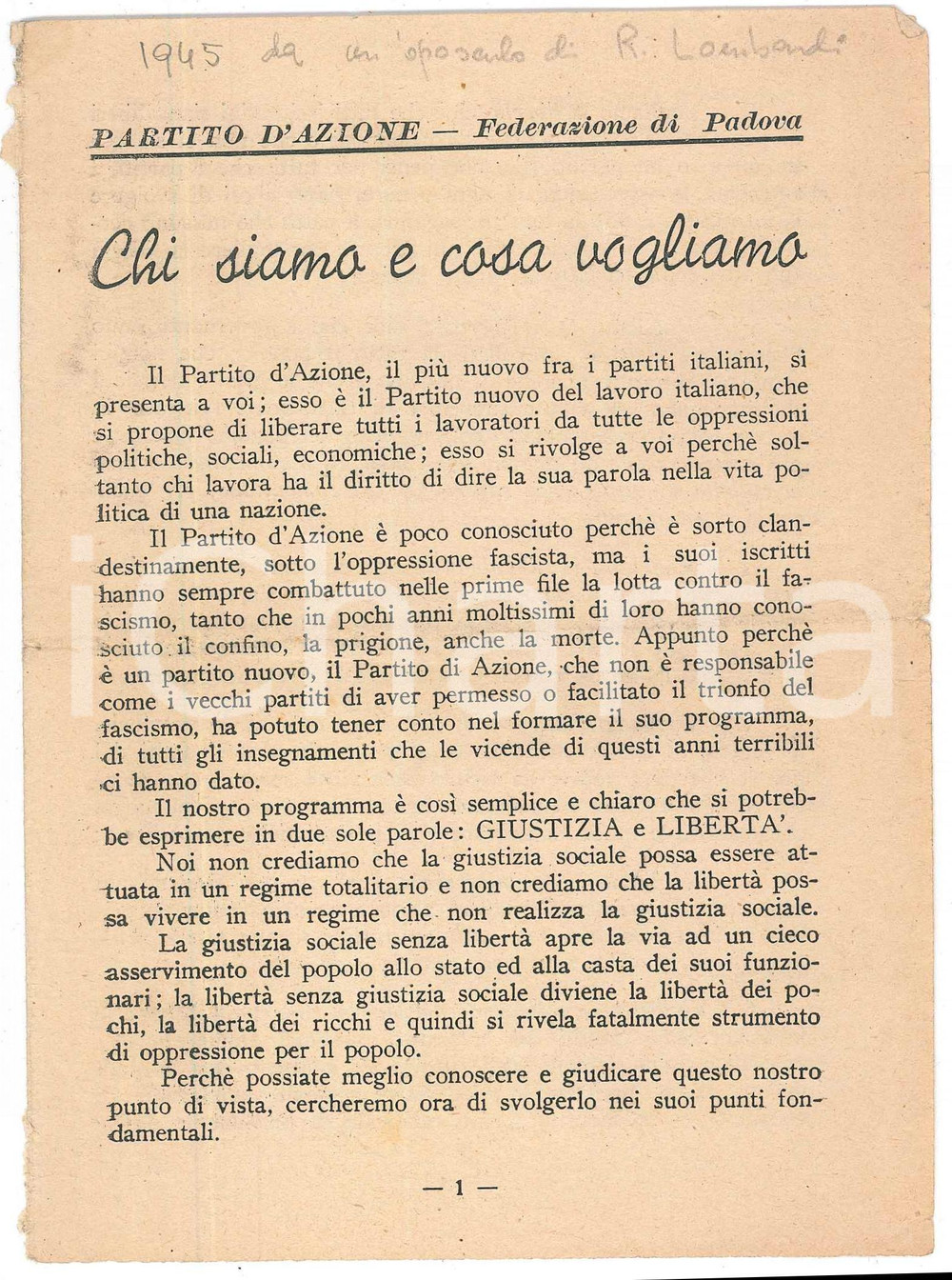 1945 PARTITO D'AZIONE - Federazione di PADOVA - Chi siamo *Pieghevole PROPAGANDA  Pieghevole originale d'epoca.PAGINE: 4 FAIR/discreto piegatura centrale d'epoca e piccoli strappi marginali Formato: 16x15 cm originale e autentica 1